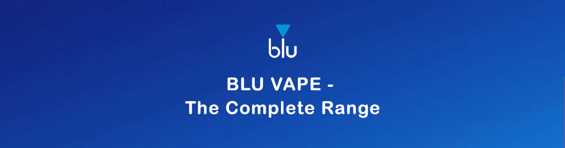 blu Vape - The Complete Range 2025